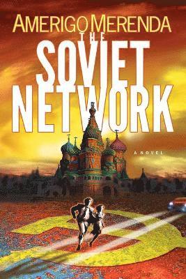 The Soviet Network 1