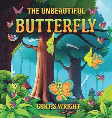 The Unbeautiful Butterfly 1