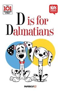 bokomslag Disney Kids Comics: 101 Dalmatians: D Is for Dalmatians