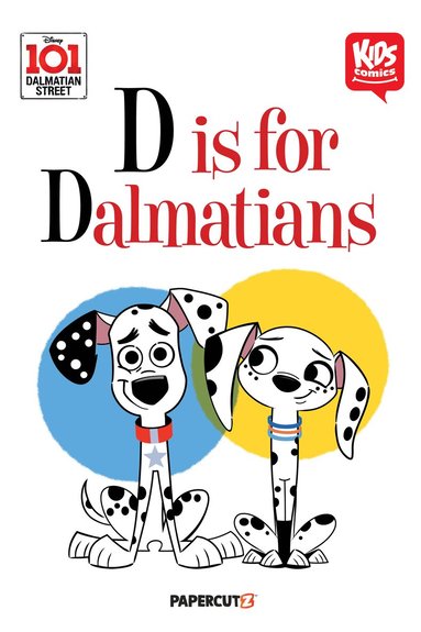 The Disney Comics Group, Steve Behling - 101 Dalmatians: D is for Dalmatian, Inbunden