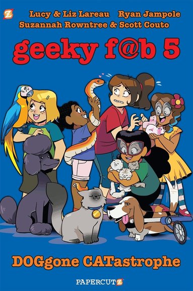 Liz Lareau, Lucy Lareau - Geeky Fab 5 Vol. 3, Häftad