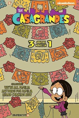 The Casagrandes 3 in 1 Vol. 1 1