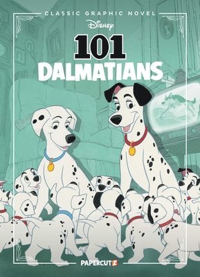 The Disney Comics Group - Disney Classic Graphic Novel: 101 Dalmatians, Häftad