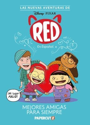 bokomslag Las Nuevas Aventuras de Turning Red Vol. 1: Mejores Amigas Para Siempre