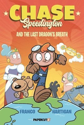 Chase Speedington Vol. 1: And the Last Dragon's Breath 1