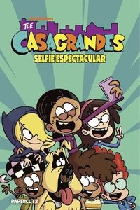 bokomslag The Casagrandes Vol. 8: Selfie Espectacular