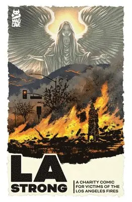 Various, Sarah Brunstad - La Strong: A Charity Comic for Victims of the Los Angeles Fires, Häftad. Tillgänglighet: Lägg i varukorg