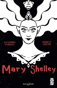 bokomslag Mary Shelley: The Eternal Dream