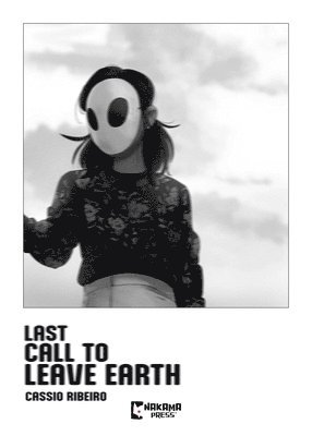 bokomslag Last Call to Leave Earth
