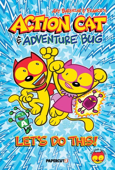 Art Baltazar - Action Cat & Adventure Bug, Inbunden