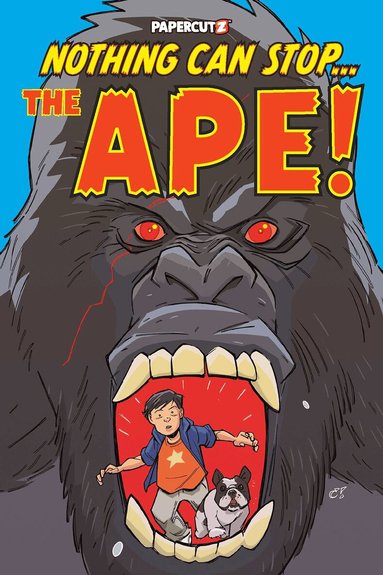 Tom Gaddt, Tom Sniegoski, Jeannine Acheson - Nothing Can Stop... the Ape!, Inbunden