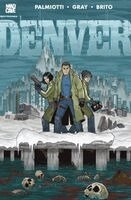 Jimmy Palmiotti, Justin Gray - Denver, Häftad