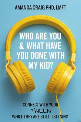 Who Are You & What Have You Done with My Kid? 1