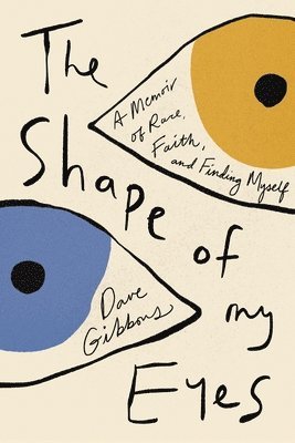 The Shape of My Eyes 1