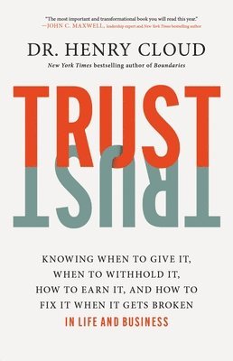 Henry Cloud - Trust, Inbunden