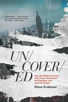 Steve Krakauer - Uncovered, Inbunden