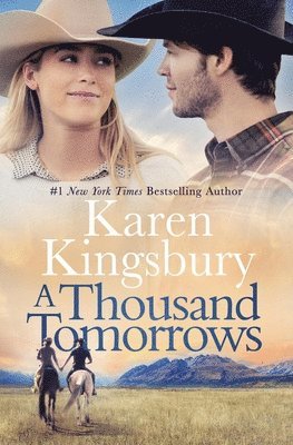 Karen Kingsbury - A Thousand Tomorrows, Häftad