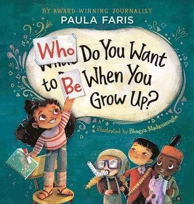 Who Do You Want to Be When You Grow Up?