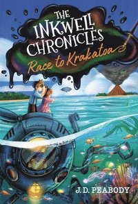 bokomslag The Inkwell Chronicles: Race to Krakatoa, Book 2