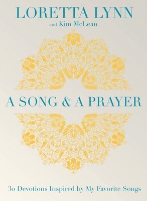 Kim McLean, Loretta Lynn, Kim Mclean - A Song and A Prayer, Inbunden