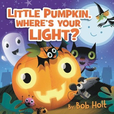 Little Pumpkin, Wheres Your Light? 1