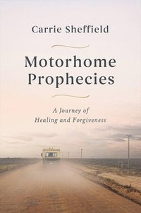 bokomslag Motorhome Prophecies