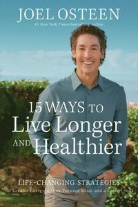 bokomslag 15 Ways to Live Longer and Healthier