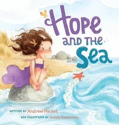 Andrew Hacket - Hope and the Sea, Inbunden
