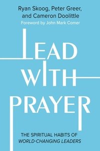 bokomslag Lead with Prayer