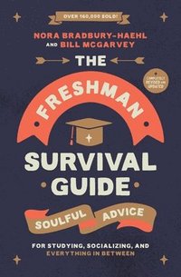 bokomslag The Freshman Survival Guide (Revised Edition)