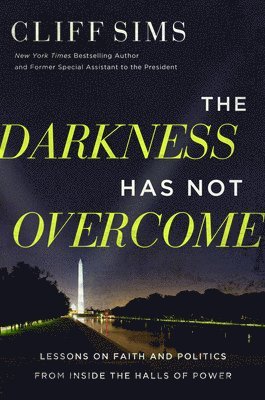 The Darkness Has Not Overcome 1