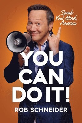 Rob Schneider - You Can Do It!, Häftad