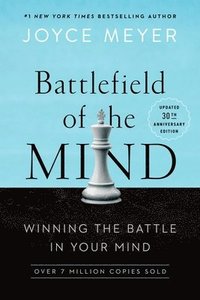 bokomslag Battlefield of the Mind (30th Anniversary Edition): Winning the Battle in Your Mind