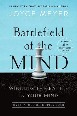 Battlefield of the Mind (30th Anniversary Edition): Winning the Battle in Your Mind 1