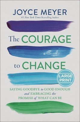bokomslag The Courage to Change