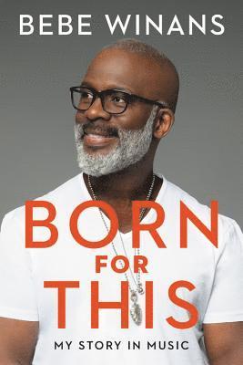 BeBe Winans - Born for This, Inbunden. Tillgänglighet: Lägg i varukorg