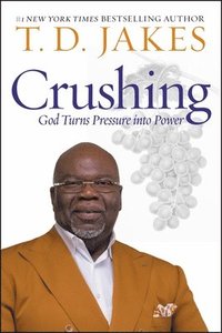 bokomslag Crushing: God Turns Pressure Into Power