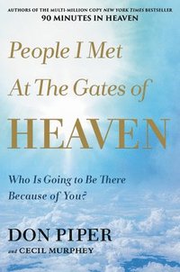 bokomslag People I Met at the Gates of Heaven