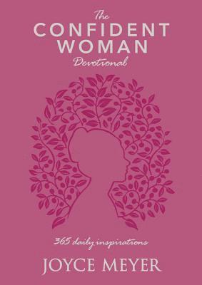 Joyce Meyer - The Confident Woman Devotional: 365 Daily Inspirations, Inbunden