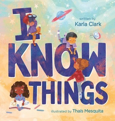 Karla Clark - I Know Things, Inbunden