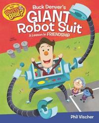 bokomslag Buck Denver's Giant Robot Suit: A Lesson in Friendship