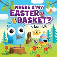 bokomslag Where's My Easter Basket?
