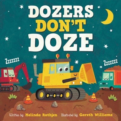 Dozers Don't Doze 1