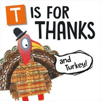 bokomslag T Is for Thanks (and Turkey!)