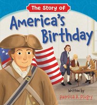 bokomslag The Story of America's Birthday