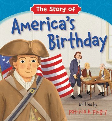 The Story of America's Birthday 1