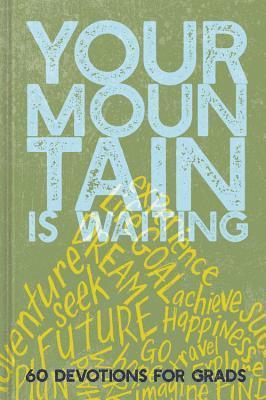 Your Mountain Is Waiting 1