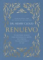 Henry Cloud - Renuevo (Renewal): 90 Lectures Diaries Para Restaurar Tu Mente, Tus Límites, Tus Relaciones Y Tu Paz (90 Daily Readings for Restoring Your Mind, Your, Häftad