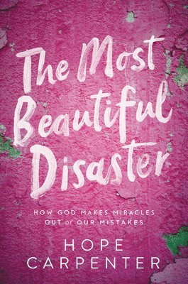 Carpenter, H: Most Beautiful Disaster