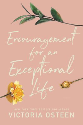 bokomslag Encouragement for an Exceptional Life